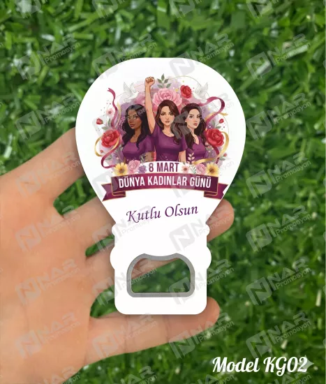 8 Mart Kadınlar Günü Açacak Magnet - Özel Gün Sünnet, Nişan, Söz, Kına, Mevlid Hediyelik Magnetler